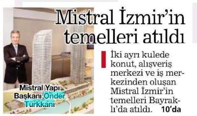 Haber Türk Egeli - Mistral İzmir'in Temelleri atıldı